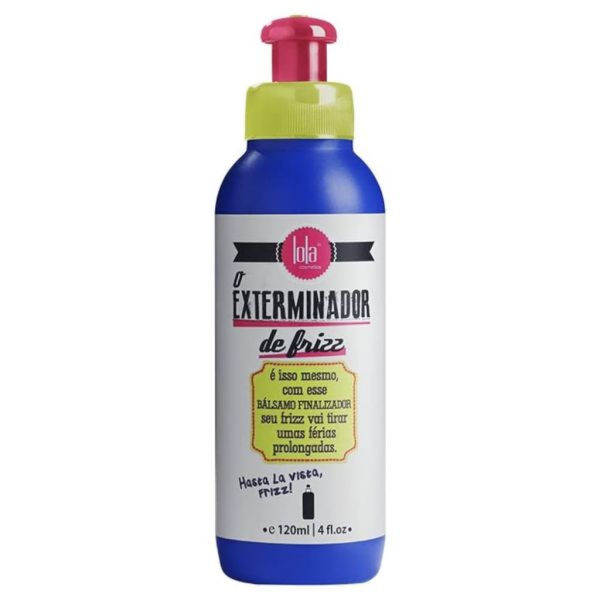 Exterminador de Frizz Lola in Rio